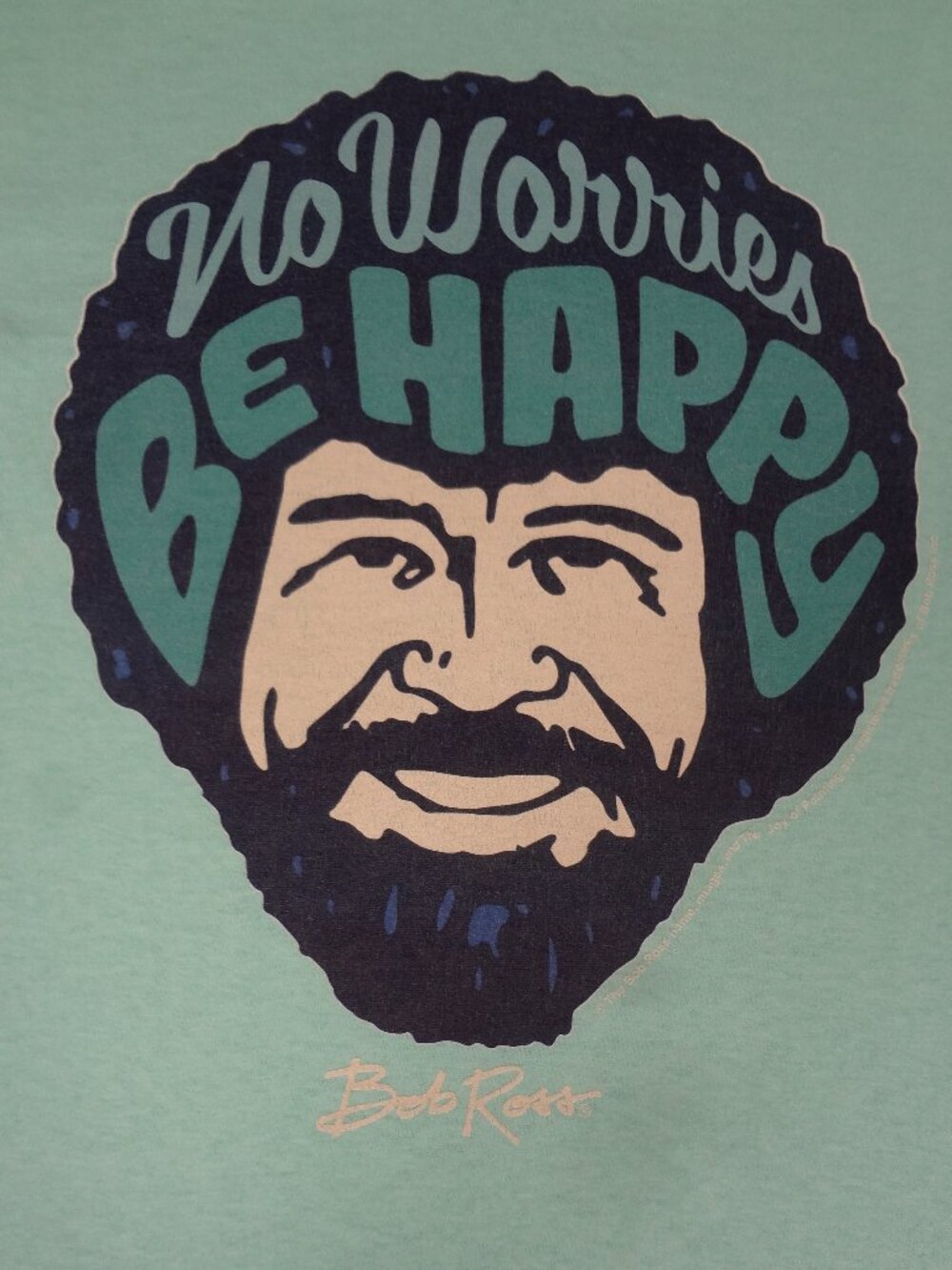 BOB ROSS NO WORRIES BE HAPPY LIGHT BLUE MEDIUM T-SHIRT L582